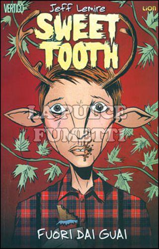 VERTIGO HITS - SWEET TOOTH #     1: FUORI DAI GUAI